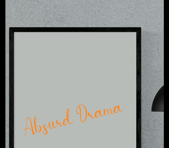 What Is Absurd Drama LITERATUREMINI What Is Absurd Drama LITERATUREMINI