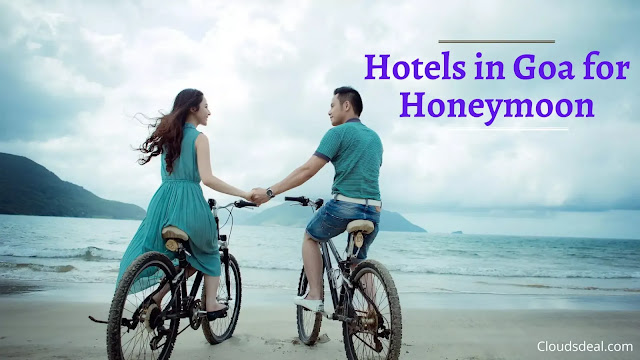 Hotels in Goa for Honeymoon