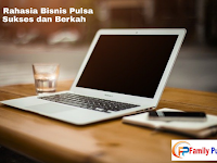 7 Rahasia Bisnis Pulsa Sukses dan Berkah