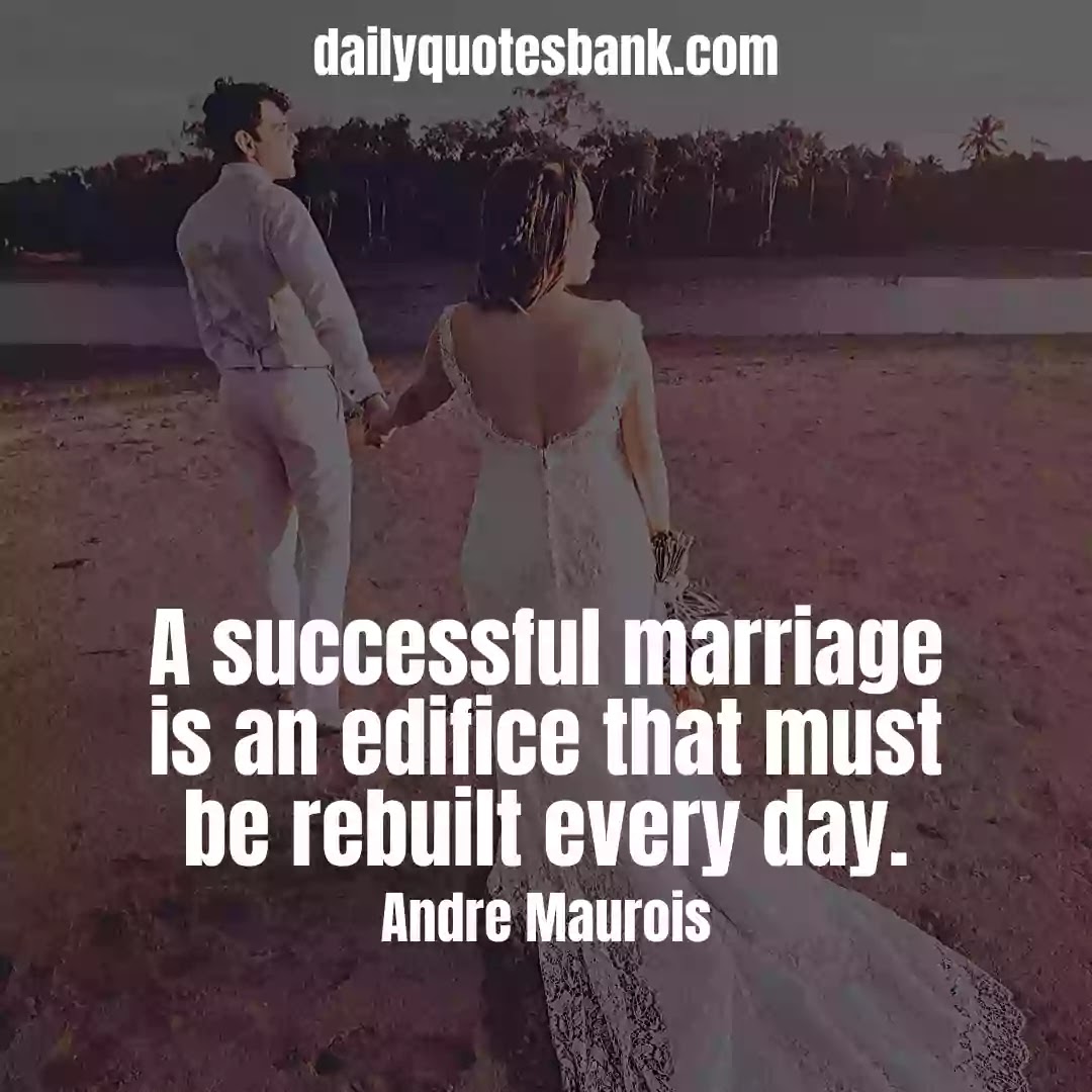 124 Marriage Quotes Sayings That Will Inspire Before Start New Life