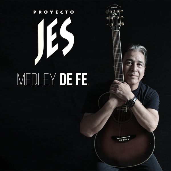 Proyecto JES – Medley de Fe (Single) 2021 (Exclusivo WC)