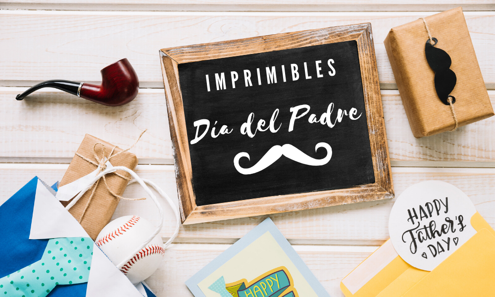 MY LIFE: LÁMINAS E IMPRIMIBLES PARA EL DÍA DEL PADRE