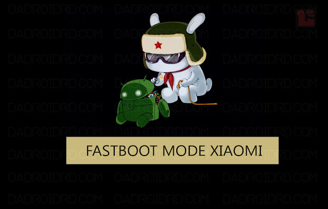 Maksud Fastboot pada Xiaomi