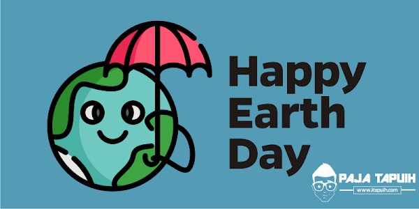 5 Quotes Keren Tentang Earth Day (Hari Bumi)