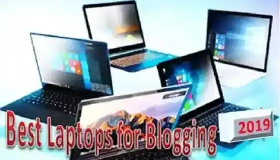 Best Laptops for Blogging 2019