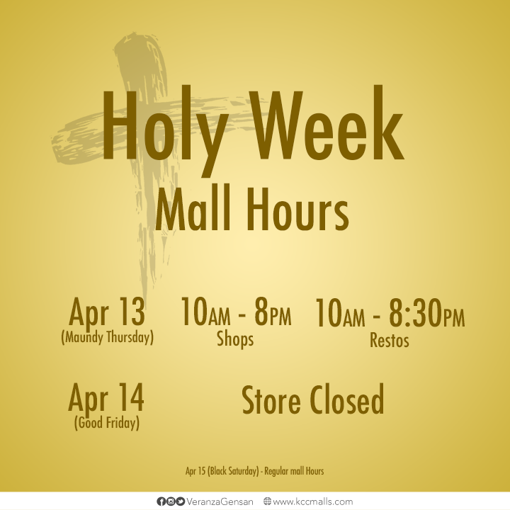 KCC Malls Holy Week 2017 Schedule
