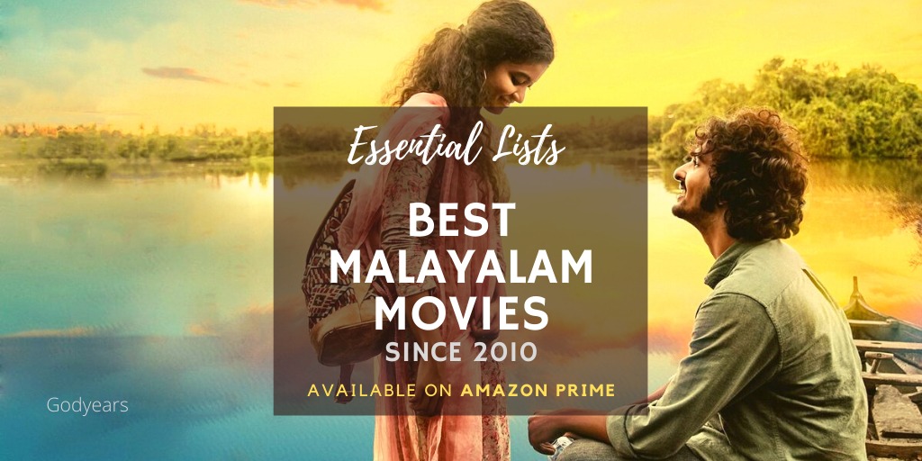 Best Malayalam Movies of the Last Decade Available on Amazon Prime