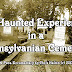 A HAUNTED EXPERIENCE IN A TRANSYLVANIAN CEMETERY - A Para-Documentary