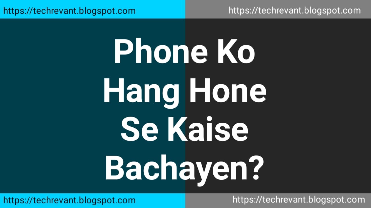 Mobile Phone Hanging Problem Solve 100 Working Settings In Hindi?
