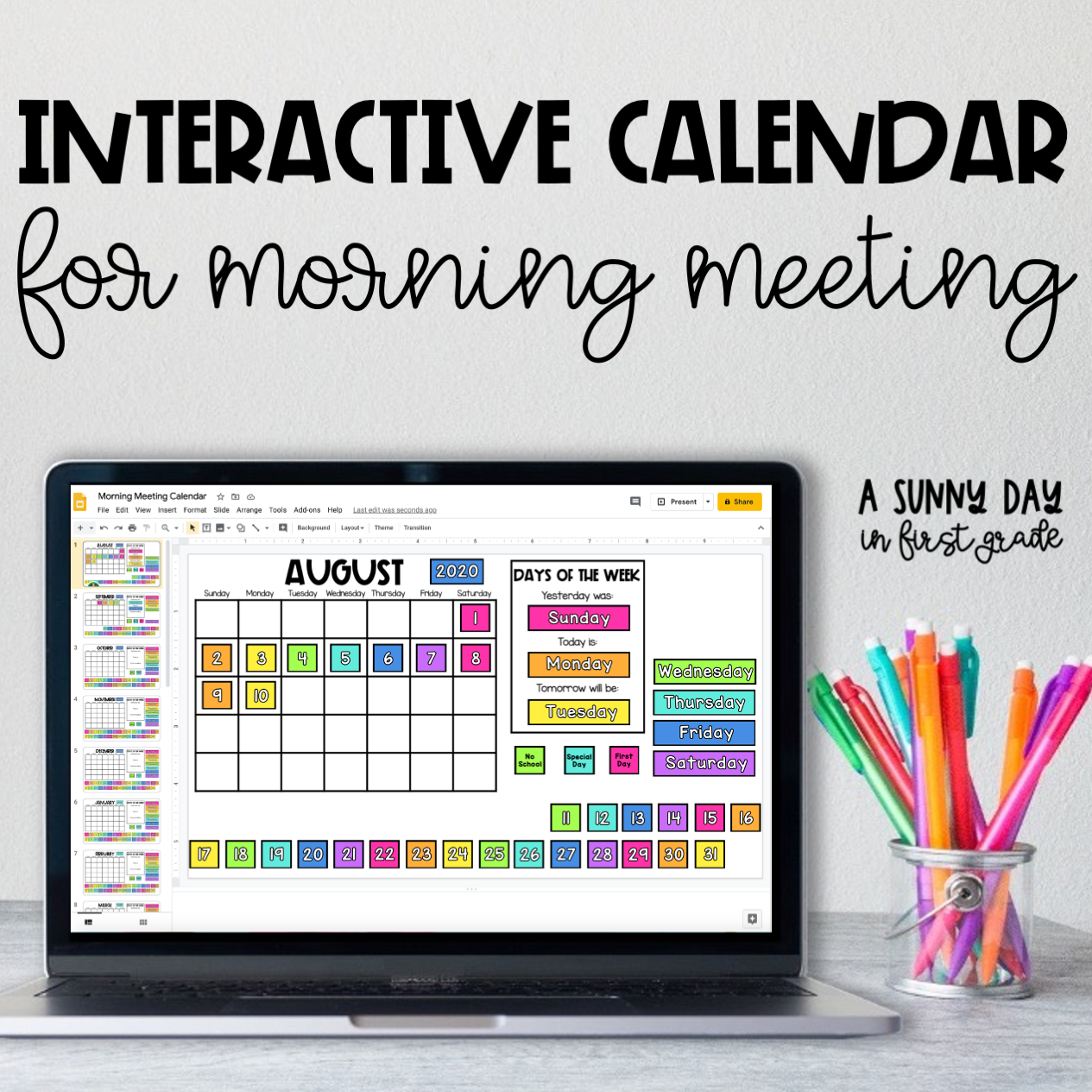 Interactive Calendar for Morning Meeting A Sunny Day in First Grade