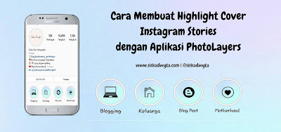 Cara Membuat Highlight Cover Instagram Stories dengan Aplikasi