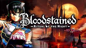 Bloodstained Ritual of the Night Game Full  Version Free Downlod 