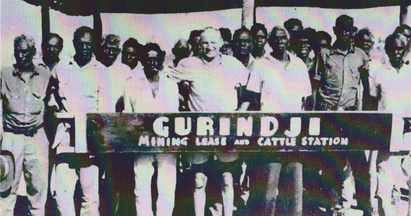 Vanguard Gurindji walkoff at Wave Hill ignited the First Nations