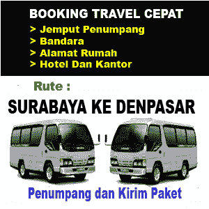 TRAVEL SURABAYA DENPASAR TERPERCAYA TRAVEL SURABAYA DENPASAR TERPERCAYA