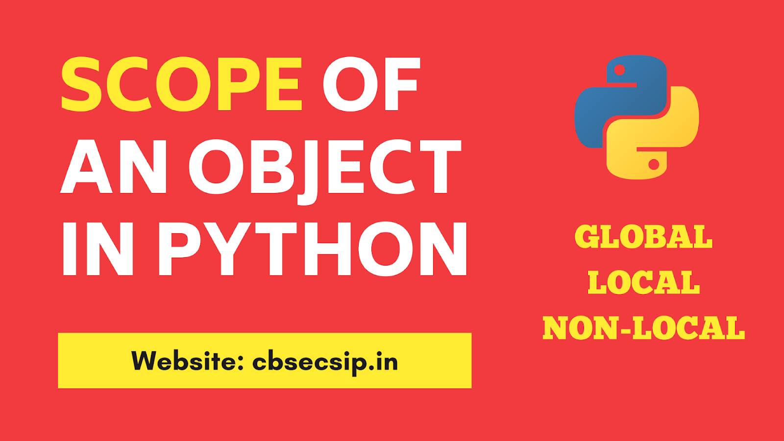 SCOPE OF AN OBJECT IN PYTHON - CBSE CS and IP