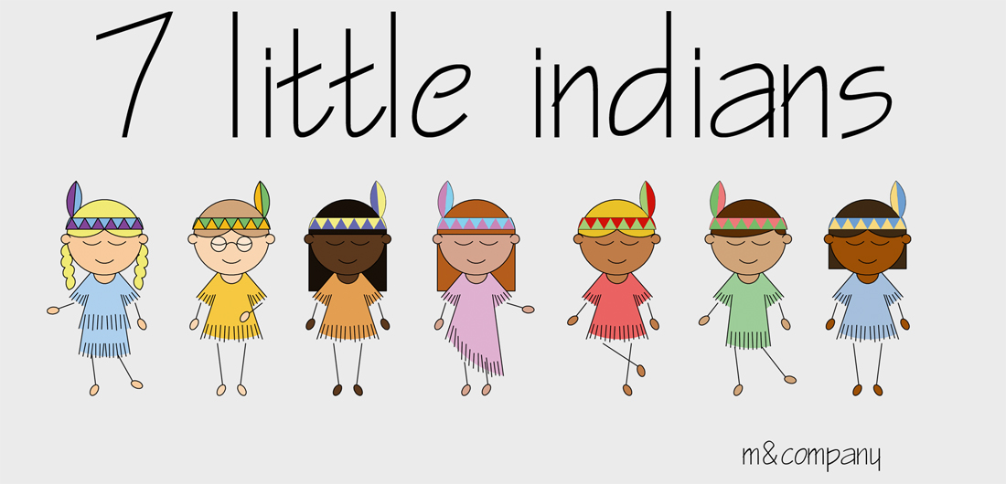 7 little indians