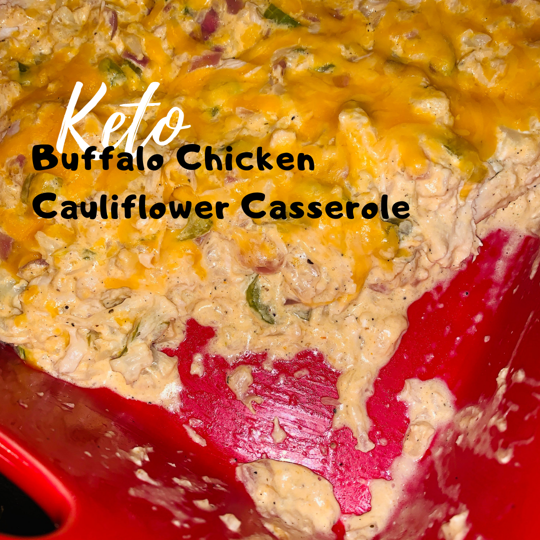Keto Creamy Buffalo Chicken Cauliflower Casserole Your Healthy Fix