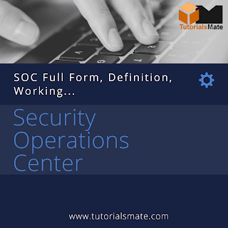 What is Security Operations Center (SOC) SOC, What SOC, What Security Operations Center, SOC Working