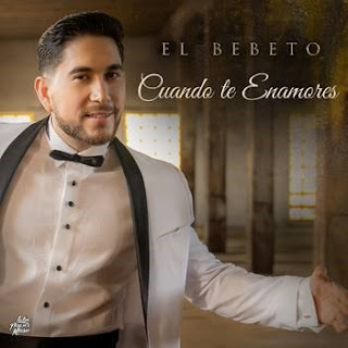 El Bebeto lanza 'CUANDO TE ENAMORES', su nuevo álbum