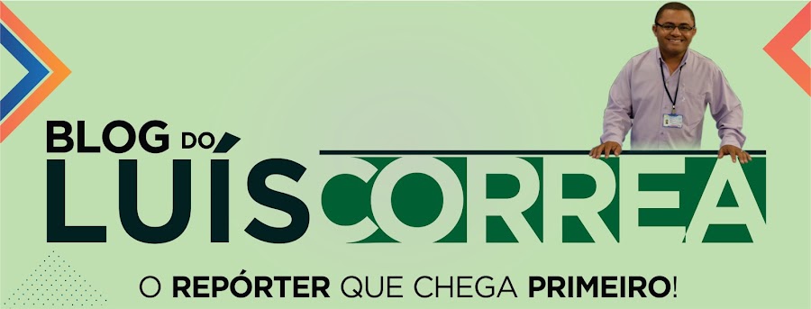 Blog do Luís Correa | O repórter que chega primeiro.