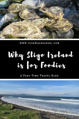 Why Sligo Ireland is for Foodies