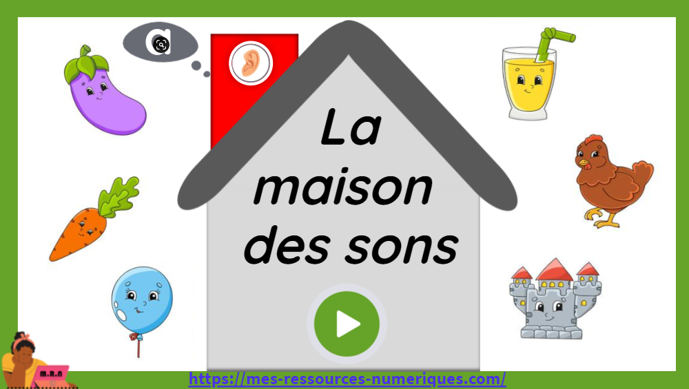 La maison des sons le son [a] version numérique interactive
