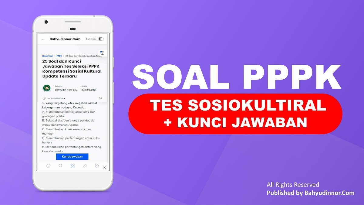 25 Soal Dan Kunci Jawaban Tes Seleksi Pppk Kompetensi Sosial Kultural Update Terbaru Bahyudinnor Com Portal Informasi Terbaru Tutorial Tips Triks Aplikasi Bisnis Youtube Blogging Pendidikan Teknologi Review Dan Info Menarik