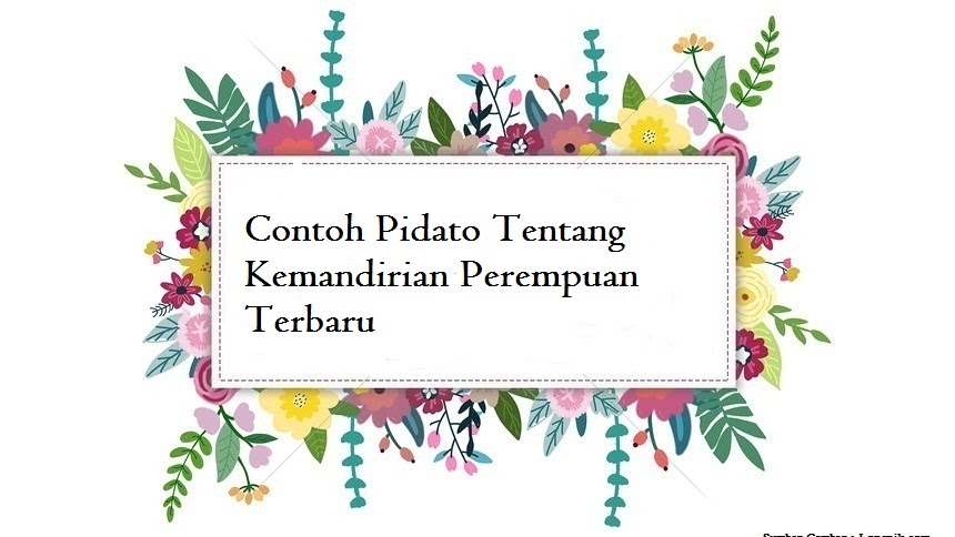 Contoh Pidato Tentang Kemandirian Perempuan Terbaru Jago Berpidato Apa Yang Kamu Cari Ada Disini