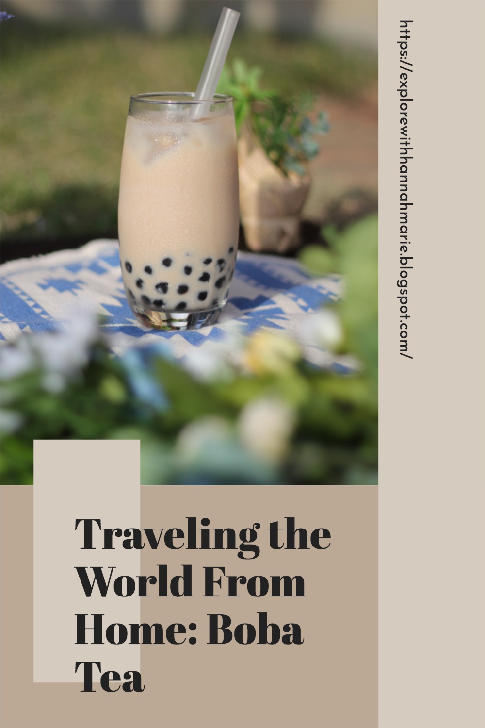 Traveling the World From Home Boba Tea (Evergreen Coffee and Dessert
