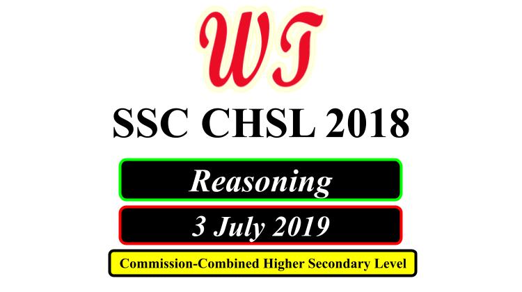 SSC CHSL 3 July 2019 Reasoning Questions PDF Download Free