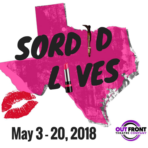 Sordid Lives | Out Front Theatre Company