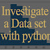 Investigating a Dataset with Python