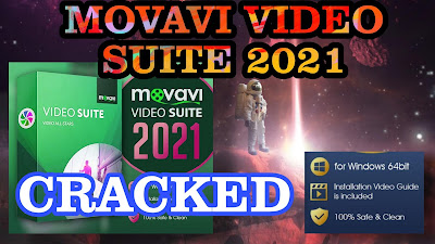 Movavi Video Suite 2021 + Crack Download and Installation