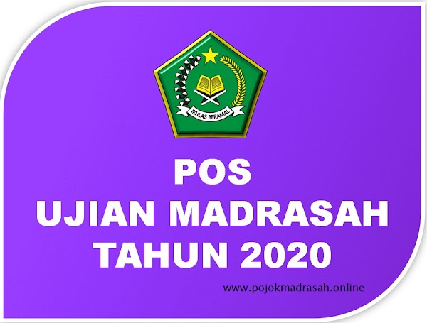 POS Ujian Madrasah Tahun Pelajaran 2019-2020