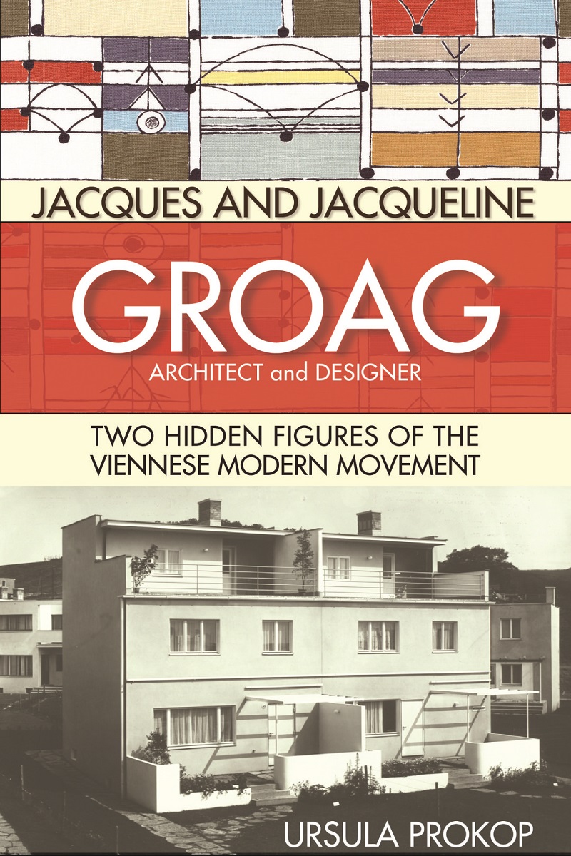 Jacques and Jacqueline Groag, Architect and Designer