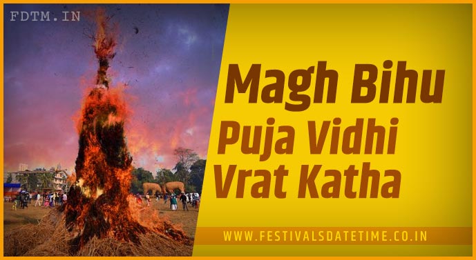 Magh Bihu Puja Vidhi & Katha or Bhogali Puja Vidhi & Katha