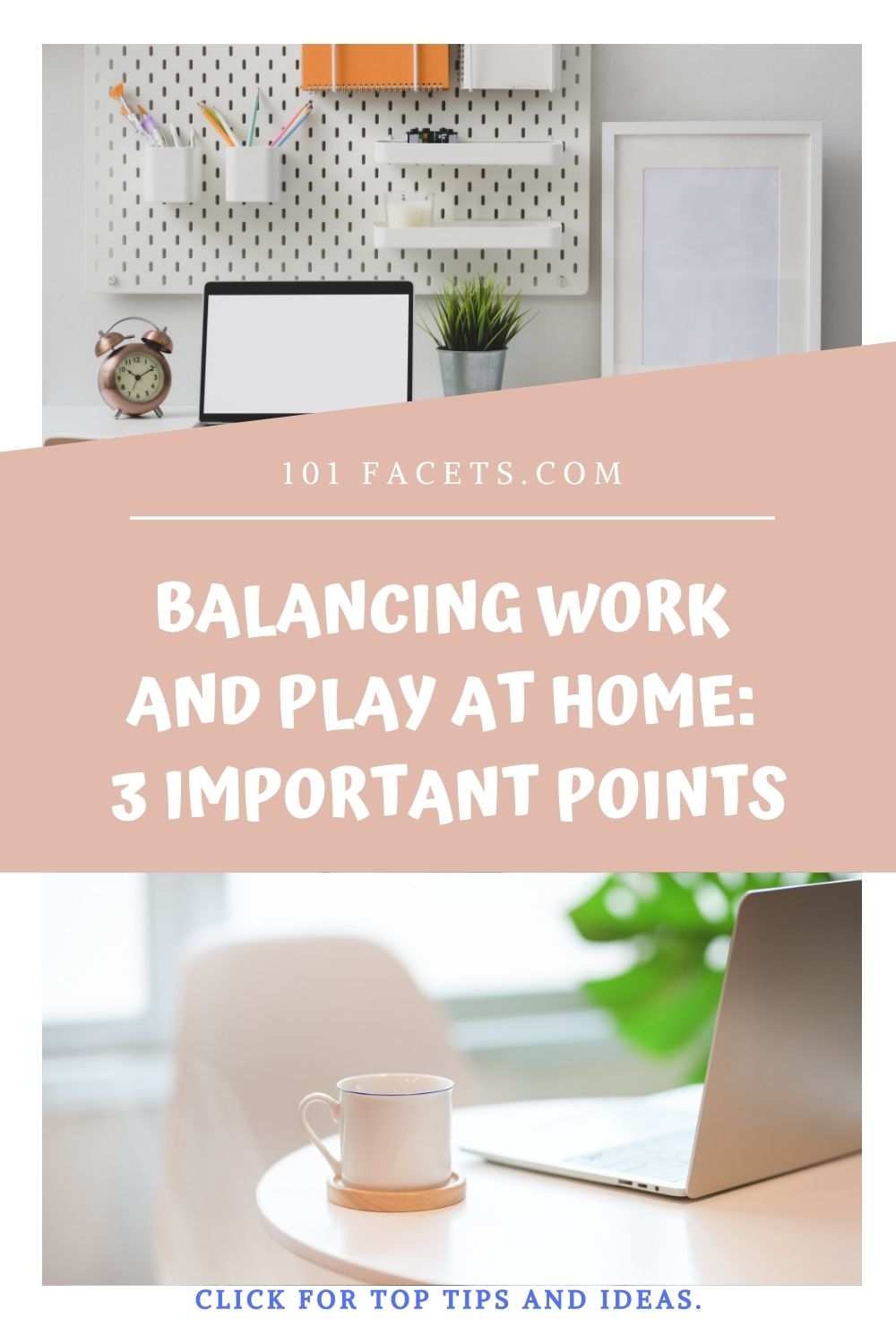 Balancing Work and Play at Home: 3 Important Points