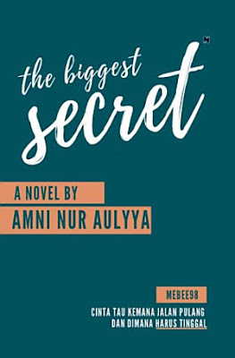 The Biggest Secret by Amni Nur Aulyya Pdf The Biggest Secret by Amni Nur Aulyya Pdf
