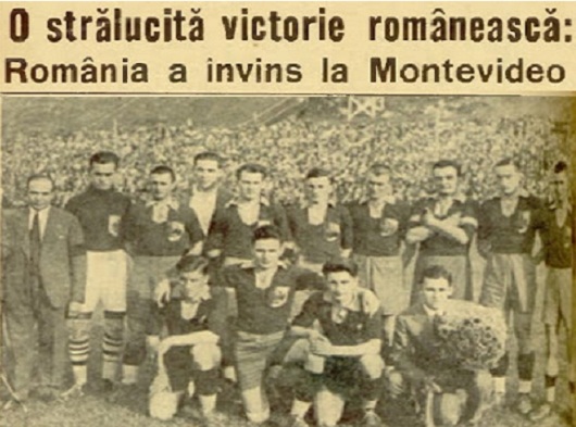 De Ieri și De Azi Romania La Primul Campionat Mondial De Fotbal Montevideo 1930
