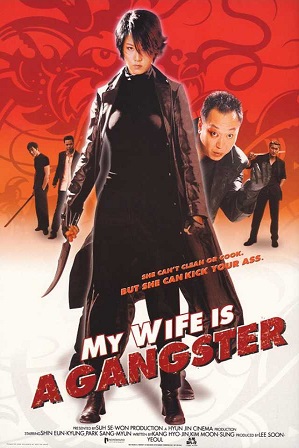 My Wife Is a Gangster (2001) 300MB Full Hindi Dual Audio Movie Download 480p Bluray Free Watch Online Full Movie Download Wolrdfree4u 9xmovies