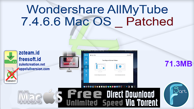 Wondershare AllMyTube 7.4.6.6 Mac OS _ Patched