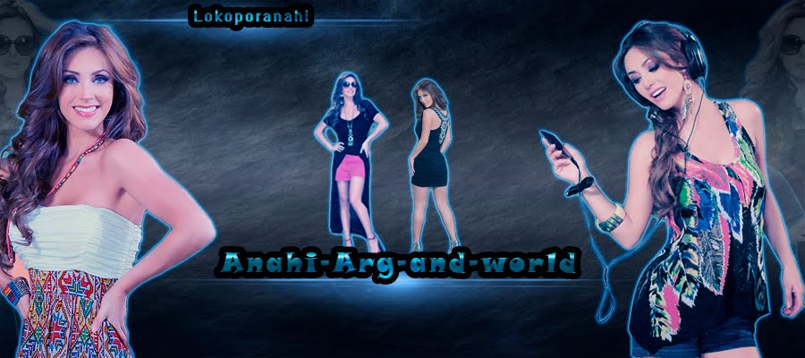 Anahi Arg and world