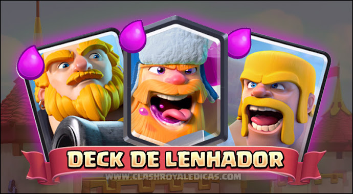 Deck LumberJack - Clash Royale