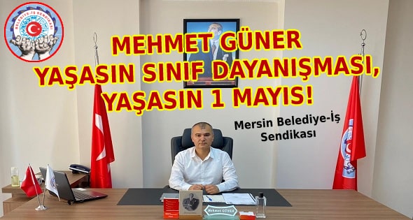 Mersin Belediye-İş Sendikası,Mersin Haber,