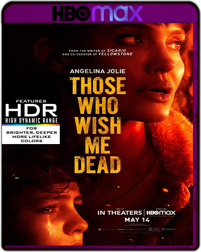 Those Who Wish Me Dead (2021) 2160p HDR HMAX WEB-DL Dual Latino-Inglés [Subt. Esp] (Thriller. Crimen)