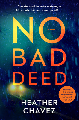 Review: No Bad Deed by Heather Chavez