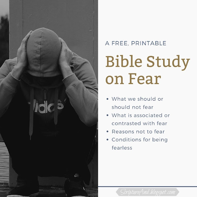 Free, printable Bible Study on Fear | Scriptureand.blogspot.com