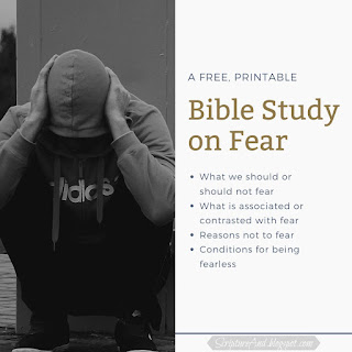 Bible Study on Fear | scriptureand.blogpot.com