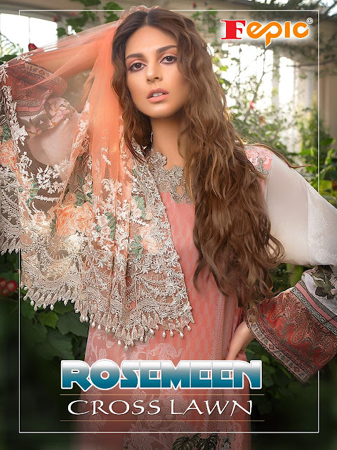 Fepic Rosemeen Cross lawn Cambric Pakistani Suits 