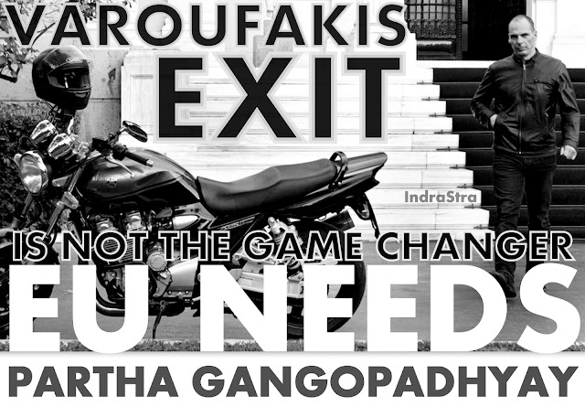 OPINION | Varoufakis exit is not the game changer the EU needs by Partha Gangopadhyay